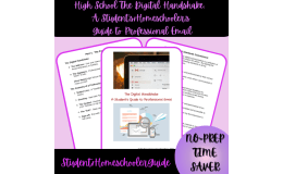 High School:  A Student's/Homeschooler's Guide to Professional Email