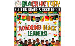 Honoring Black Leaders!: Black history Month Bulletin Boards kits