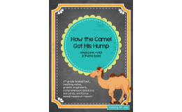 "How the Camel Got His Humps" Reading Packet