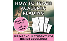 How to Teach Academic Reading - Worksheets & FULL lesson plan