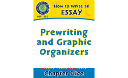 How to Write an Essay: Prewriting and Graphic Organizers