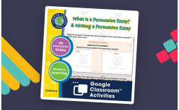 How to Write an Essay: What is a Persuasive Essay? & Writing a Persuasive Essay - Google Slides Gr. 5-8