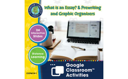How to Write an Essay: What is an Essay? & Prewriting and Graphic Organizers - Google Slides Gr. 5-8