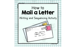 How to Write and Mail a Letter | Early Writing and Sequencing Activity