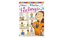 I have...Who Has...? Feelings Edition