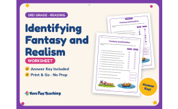 Identifying Fantasy and Realism Worksheet – 3rd Grade Genres Practice