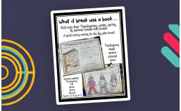 If Break Were a Book Writing Activity