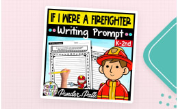If I Were a Firefighter - Writing Prompt