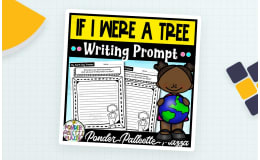 If I Were a Tree - Writing Prompt
