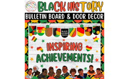 Inspiring Achievements: Black history Month Bulletin Board kit & decor