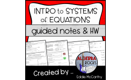 Intro to Systems of Equations Guided Notes + Homework Set