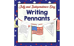 July and Independence Day Writing Pennants | Writing Pennants or Banners | Seasonal Displays