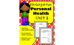 Kindergarten Health: Unit 1