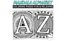 Learn Alphabet With Mandala Coloring Pages: Relaxing & Printable - Fun