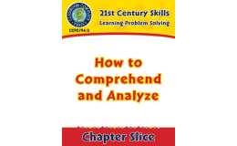 Learning Problem Solving: How to Comprehend and Analyze Gr. 3-8+