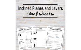 Levers and Inclined Planes Worksheet