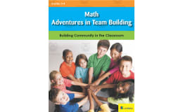 Math Adventures in Team Building: Building Community in the Classroom