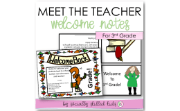 MEET THE TEACHER Welcome Notes For 3rd Grade