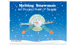 Melting Snowman Art Project