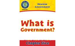 Mexican Government: What Is Government? Gr. 5-8