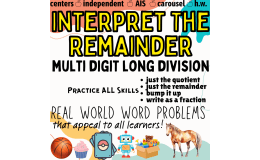 Multi Step Word problems: Interpret the Remainder