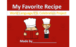 My Favorite Recipe | ESL Celebration Project