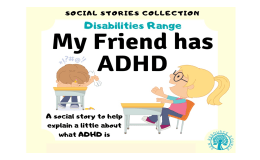 My Friend has ADHD Social Story