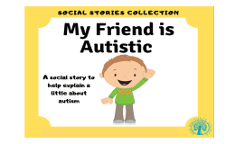 My Friend is Autistic Social Story