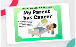My Parents has Cancer Social Story