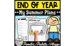 My Summer Plans - End of Year Activities