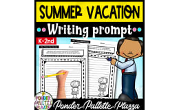 My Summer Vacation - End of Year Writing Prompt