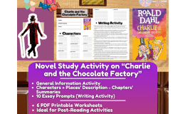 Novel Study Worksheet - Charlie and the Chocolate Factory - Roald Dahl