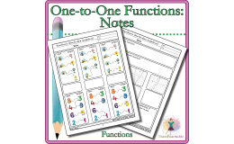 One-to-One Functions: Scaffolded Notes