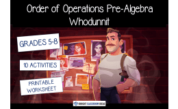 Order of Operations Pre-Algebra Whodunnit (Grades 5-8)