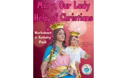 "Our Lady Help of Christians" Worksheet Pack