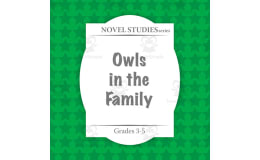 Owls in the Family Novel Study Guide