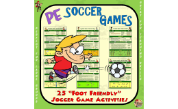 PE Soccer Games