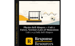 Physics Bell Ringers Unit 2 - 45 Daily Warm-Ups (Grades 9-12)
