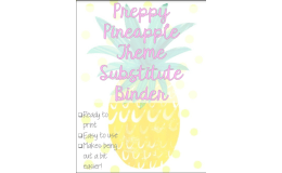 Preppy Pineapple Theme Substitute Binder - II