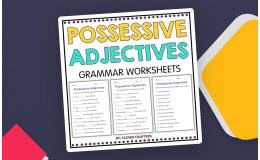 Possessive Adjectives Grammar Activity Worksheets for Grade 2, 3, 4
