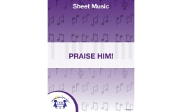 Praise Him! Sheet Music
