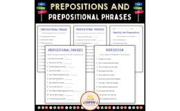Prepositions and Prepositional Phrases Worksheets – Grammar Practice