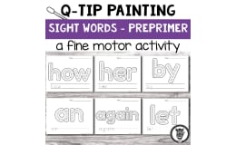 Q-tip Painting: sight words pre primer