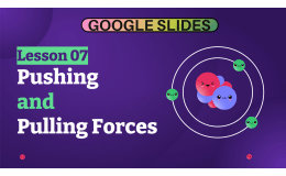 Reading Passage 7: Pushing and Pulling Forces Google Slides