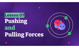 Reading Passage 7: Pushing and Pulling Forces PPT