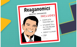 Reaganomics: Graphic Organizer