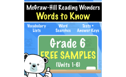 SAMPLE Grade 6 Vocabulary (McGraw-Hill Wonders) Week 1 of Units 1-6