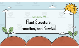 Science Reading Passage 19 Plant Structure, Function, and Survival PPT