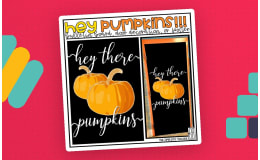 Simple/Modern Hey There, Pumpkins Fall Posters