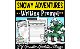 Snowy Adventures Writing Prompt - Winter Writing Activity